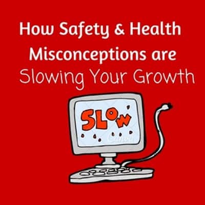 Safety And Health Misconceptions